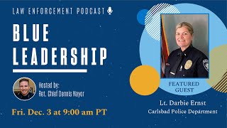 Blue Leadership: Episode 9 - Darbie Ernst
