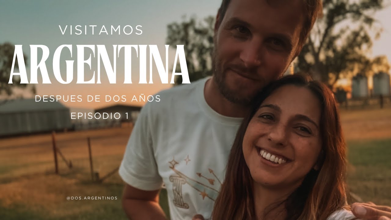VOLVEMOS A ARGENTINA! una visita después de dos años 
