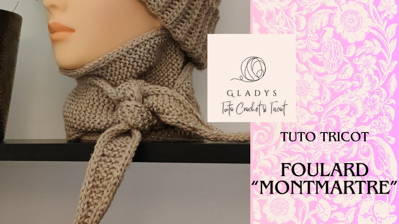 FOULARD MONTMARTRE  - TUTO TRICOT