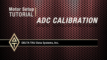 Motor Setup Tutorial, ADC CALIBRATION