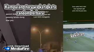 KUMPULAN STORY WA KATA KATA RANDOM TERBARU 2021 || story wa kekinian