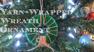 Yarn-Wrapped Wreath Ornament