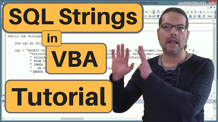 VBA SQL Strings - Tutorial for Beginner