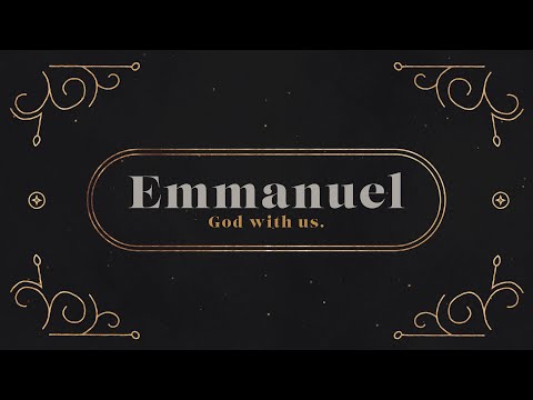 Emmanuel | God With Us