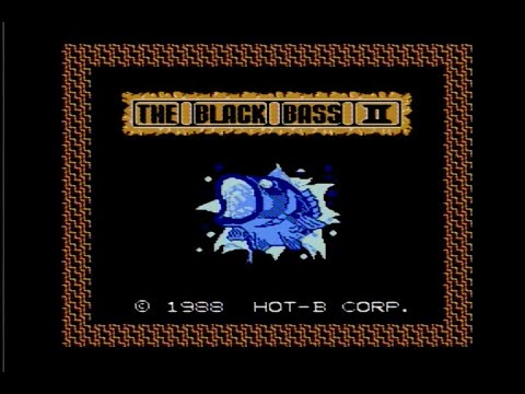 ファミコン]ザ・ブラックバスⅡ / THE BLACK BASS II - YouTube