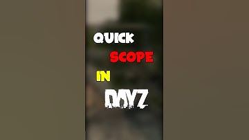 Quick Scope In #dayz #shorts #pvp