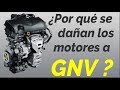 ¿Porque se dañan los motores a Gas Natural? PARTE 1