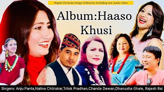Haso Khusi Album || Nepali Christian Songs Collection With One Music Video @globalmissionnepal4469