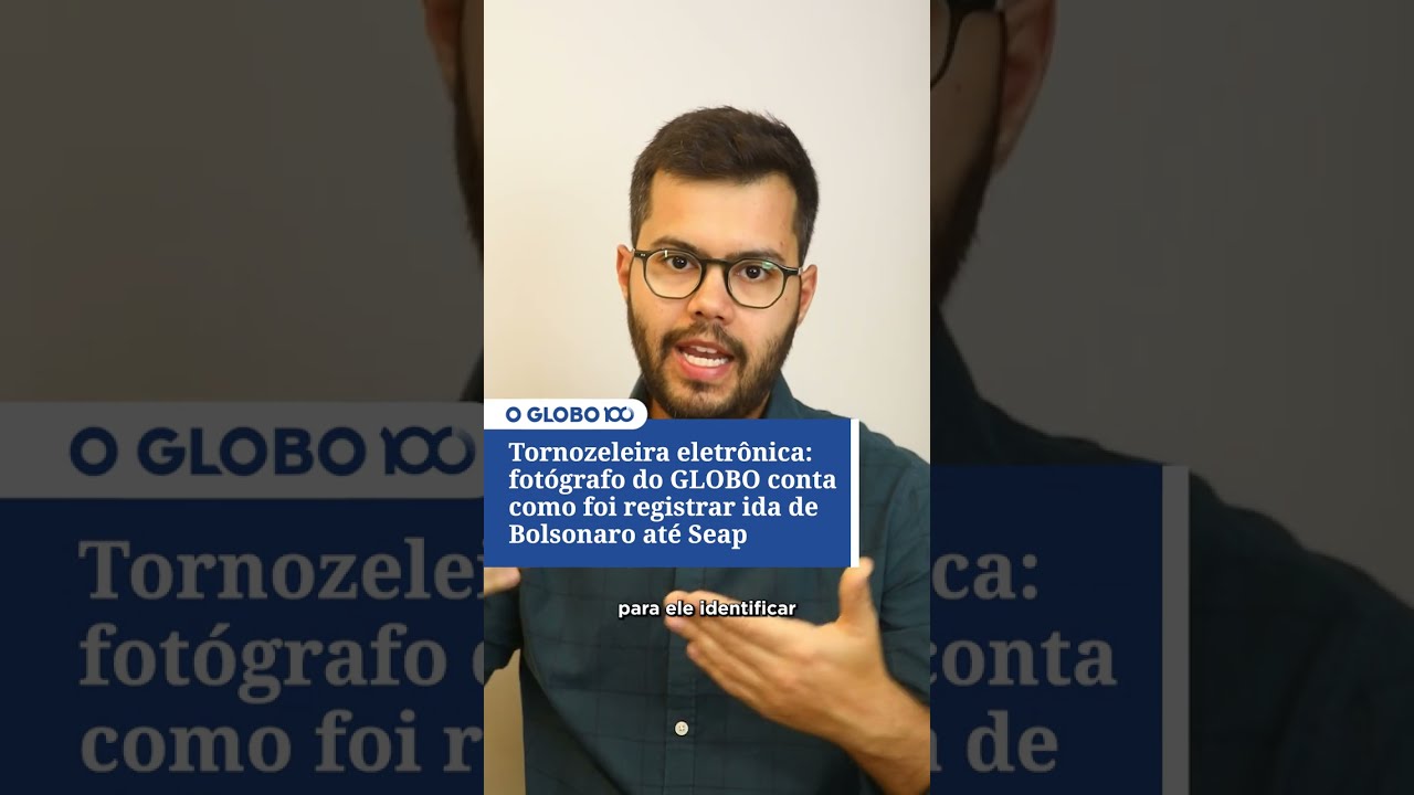 Fotógrafo do GLOBO conta como foi registrar ida de Bolsonaro para colocar a tornozeleira eletrônica