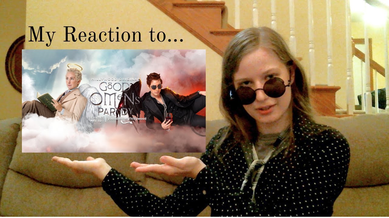 My Reaction to Good Omens Parody The Hillywood Show YouTube