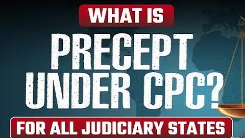 PRECEPTS   SECTION  46    CIVIL PROCEDURE CODE
