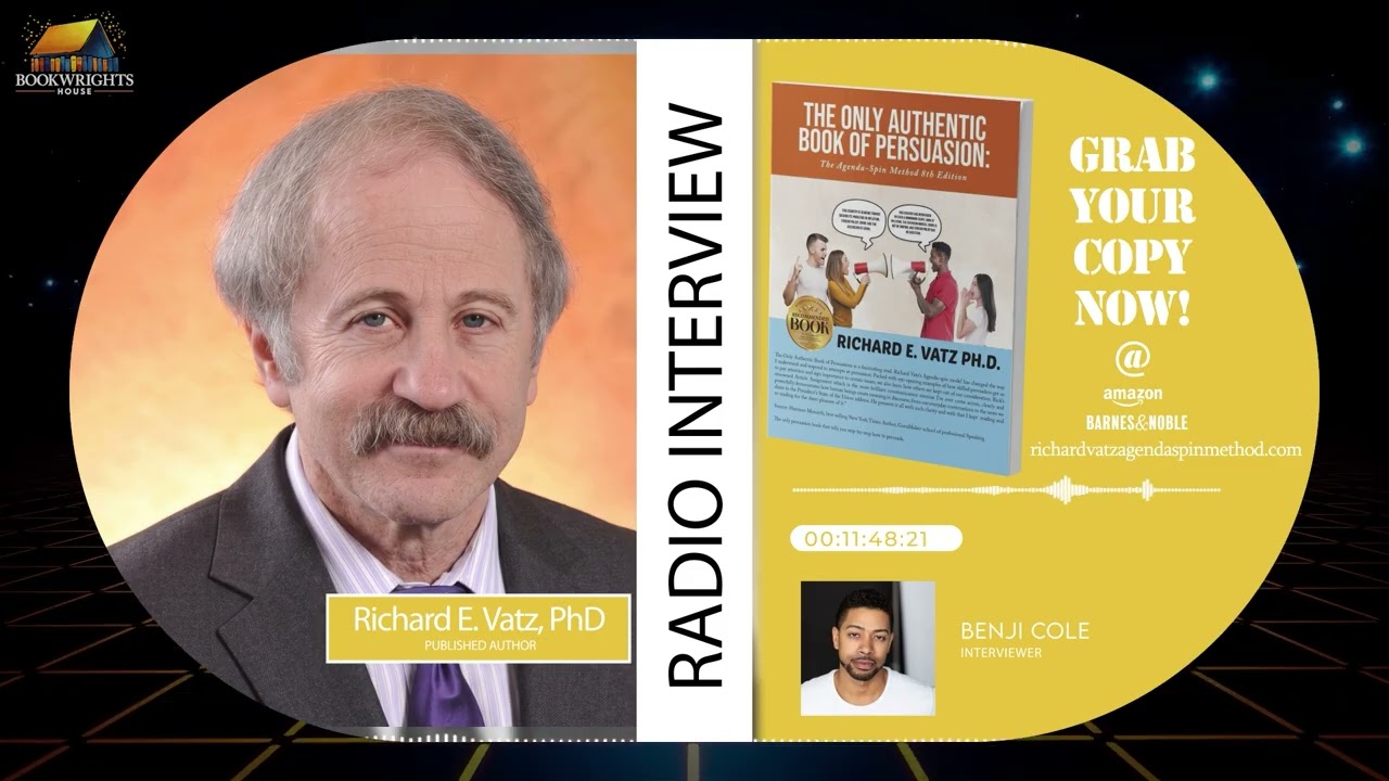 Radio Interview with Author Richard E. Vatz — The Only Authentic Book of Persuasion