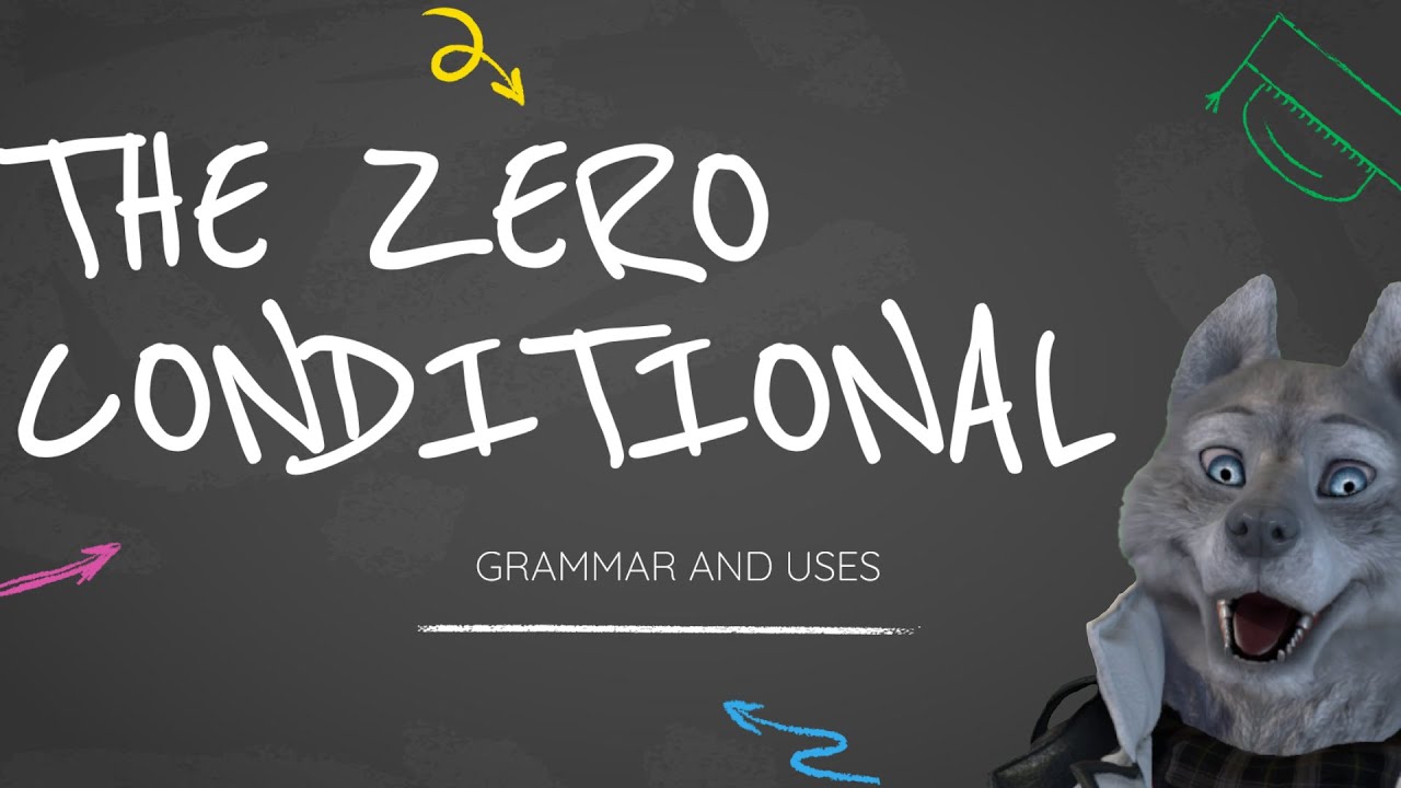 How to use the Zero Conditional - Grammar Point - YouTube