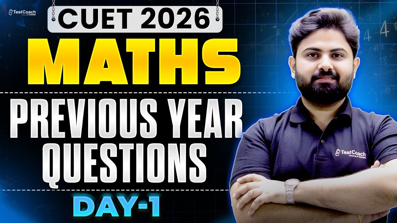 CUET 2026 Maths | CUET Mathematics PYQs | Most Expected CUET Maths ...