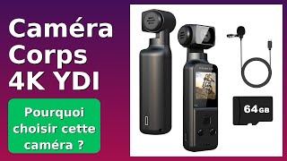 Avis 2026 Caméra Corps 4K Ydi. Détails Essentiels