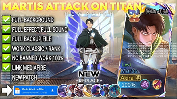 UPDATE Script Skin Martis Attack On Titan - Levi No Password | Full Effect Voice | Patch Terbaru