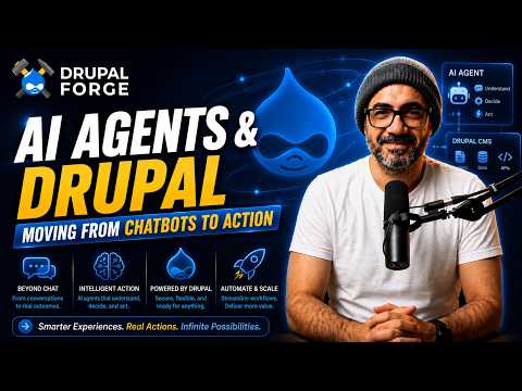 AI Agents and Drupal: Moving From Chatbots to Action