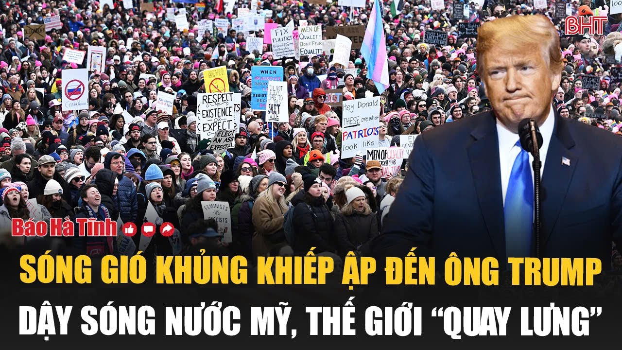 Điểm tin quốc tế: Sóng gió khủng khiếp ập đến ông Trump, dậy sóng nước Mỹ, thế giới “quay lưng”