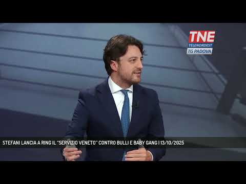 STEFANI LANCIA A RING IL “SERVIZIO VENETO” CONTRO BULLI E BABY GANG | 13/10/2025