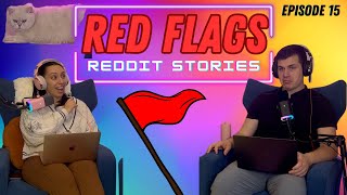 Red Flag 🚩Reddit Stories - ThreadTalk Podcast EP15