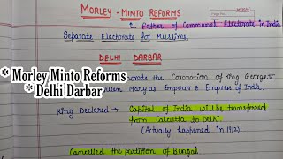 Morley Minto Reforms &Delhi Darbar||Handwritten Notes||National Movement||Modern India||AnAspirant !