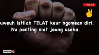 story wa & ig Motivasi diri Bahasa Sunda
