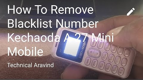 Kechaoda A27 मोबाइल से ब्लैक लिस्ट से नंबर कैसे निकाले how to remove blacklist number kechaoda A27