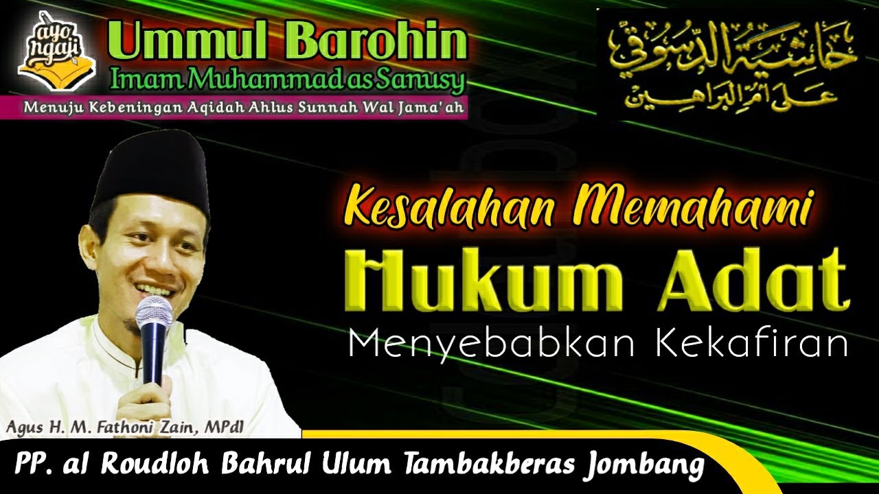 Memahami Hukum Adat | Ummul Barohin H. 30 | Agus H.M. Fathoni Zain, MPdI