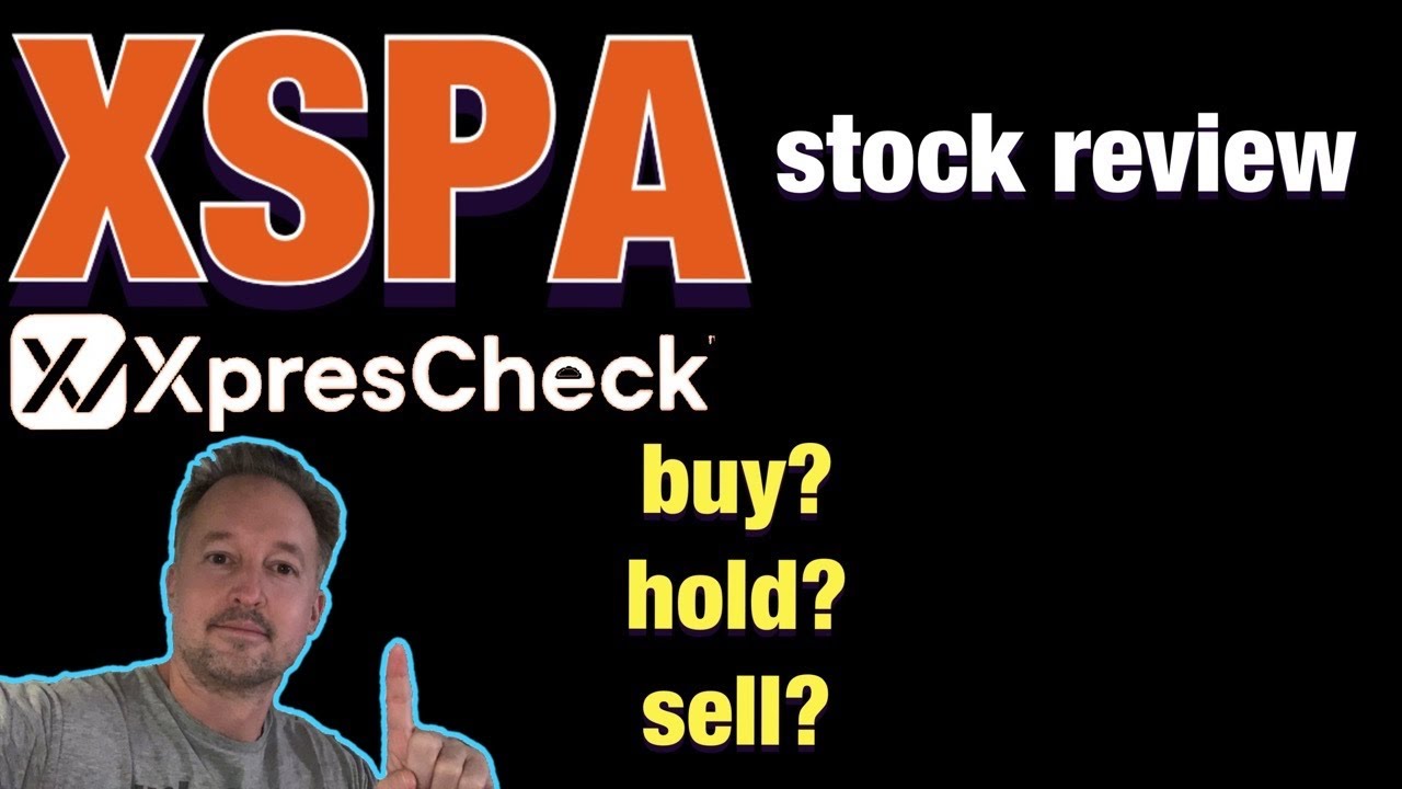 xspa stock New xspa stock \u0026 XpresCheck tin tức đánh giá