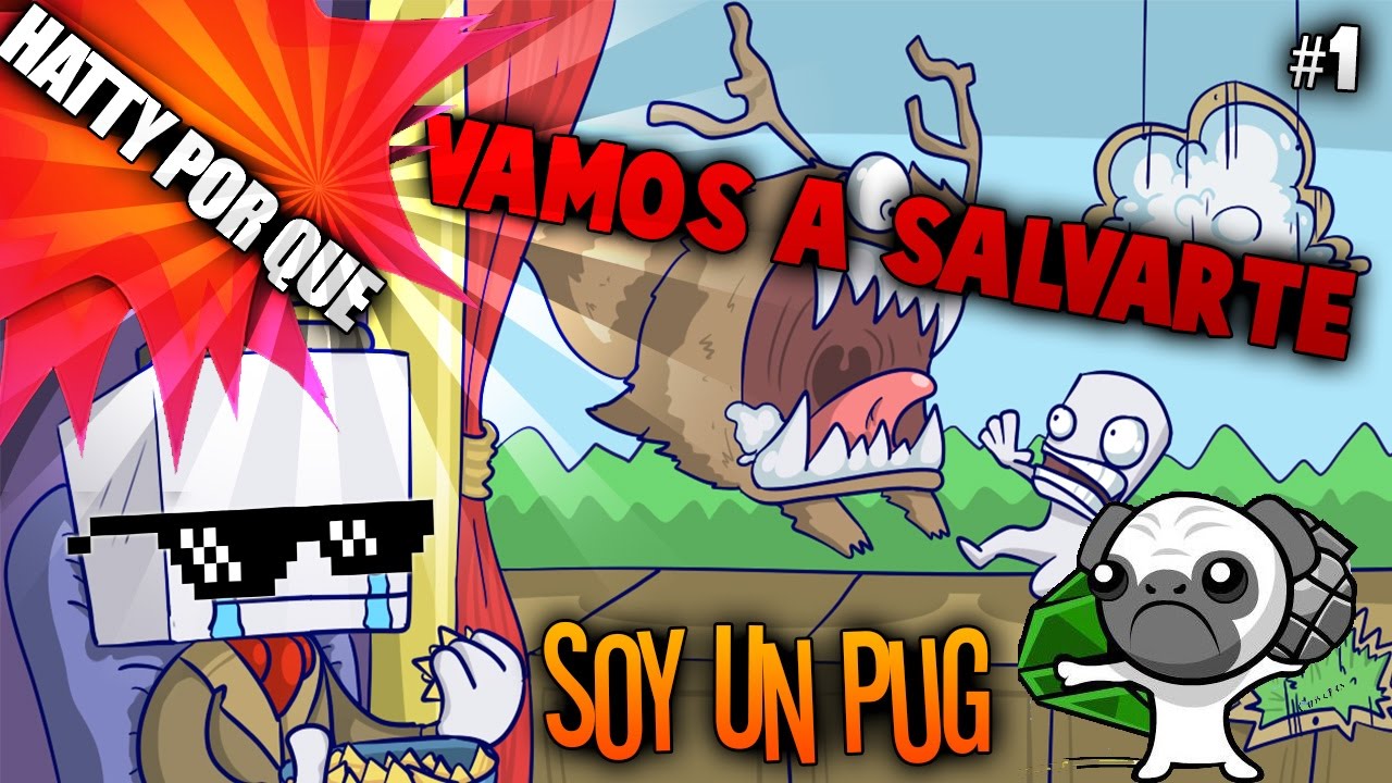 Battle Block Theather//Hatty por que//ODIO EL AGUA//SOY UN PUG// #1