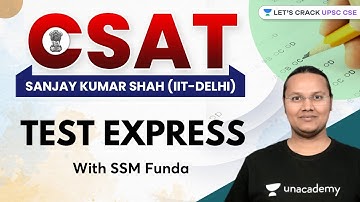 CSAT Test Express | UPSC CSE | Unacademy UPSC Hindi | Sanjay Kumar Shah