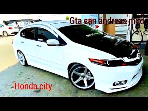 Kashir king Honda city || Gta san andreas || 100% working mod - YouTube