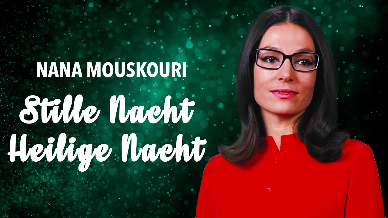 Nana Mouskouri Stille Nacht Heilige Nacht Official Audio Youtube