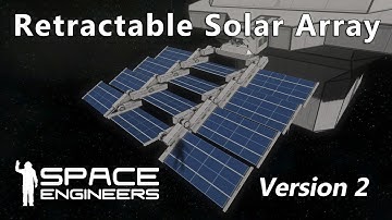 Space Engineers - Retractable Solar Array - Version 2