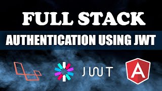 Full Stack Authentication Angular &amp; Laravel using JWT | Login &amp; Register API | Part 1