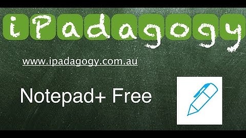 iPadagogy - App Review - Notepad+ Free Video Tutorial