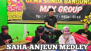 Download lagu SAHA ANJEUN || GEMA SUNDA BANDUNG MAX GRUP