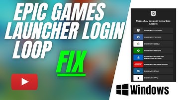 Fix Epic Games Launcher Login Loop Problem