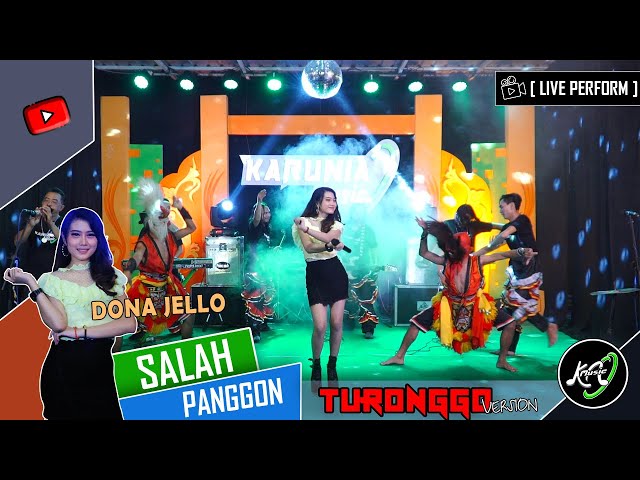 DONNA JELLO - SALAH PANGGON | TURONGGO VERSION (LIVE) class=