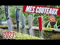  les couteaux stars de 2023  prsentation de ma collection pique  