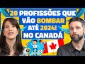 20 TRABALHOS em DEMANDA no CANADÁ até 2024 (e QUANTO GANHAM)