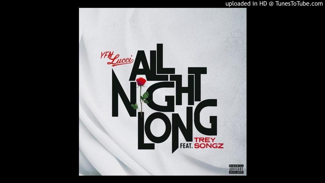 YFN Lucci - All Night Long (Feat. Trey Songs) - Instrumental