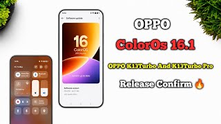 Oppo  ColorOs 16.1 Release Date Confirm 🔥 | Oppo K13 turbo and k13 turbo pro ColorOs  16.1 Release