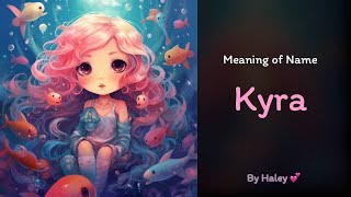 Meaning of girl name: Kyra - Name History, Origin and Popularity