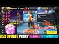 How to download proxy🔥☠️server and free fire proxy💯server FF 
