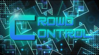 Crowd Control 100% | NEW HARDEST