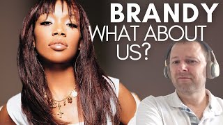 fierce! || BRANDY - WHAT ABOUT US? (Music video reaction)