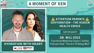 Attention Parents! Dehydration - The Hidden Health Crisis ft. Dr. Will Cole Ep204