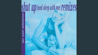 Shut Up (And Sleep with Me) (George Morels Dub Mix)