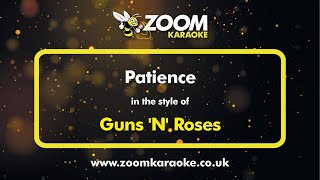 Guns 'N' Roses - Patience - Karaoke Version from Zoom Karaoke